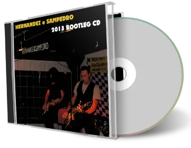 Artwork Cover of Hernandez e Sampedro Compilation CD Live 2013 Audience