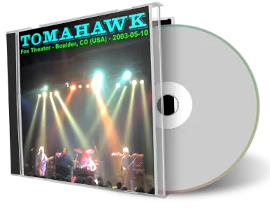 Artwork Cover of Tomahawk 2003-05-10 CD Boulder Audience