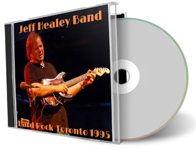 Artwork Cover of Jeff Healey Compilation CD Toronto 1995 Soundboard