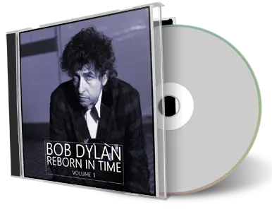 Front cover artwork of Bob Dylan Compilation CD Reborn In Time Soundboard