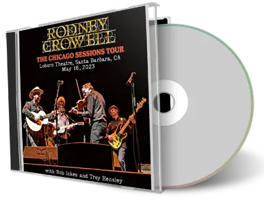 Front cover artwork of Rodney Crowell 2023-05-16 CD Santa Barbara Audience