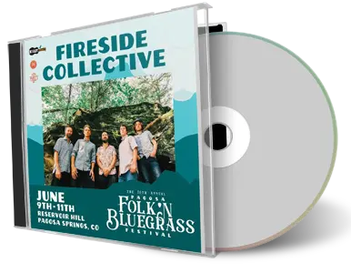 Front cover artwork of Fireside Collective 2023-06-09 CD Pagosa Springs Audience