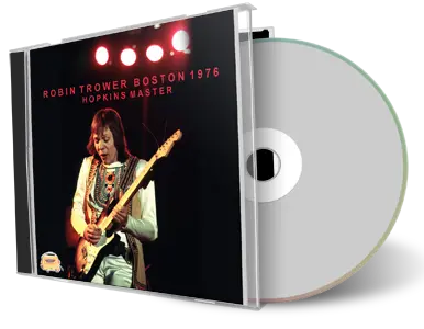 Front cover artwork of Robin Trower 1976-04-01 CD Boston Audience