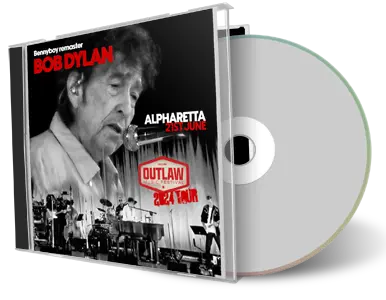 Front cover artwork of Bob Dylan 2024-06-21 CD Alpharetta Audience