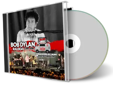 Front cover artwork of Bob Dylan 2024-06-23 CD Raleigh Audience