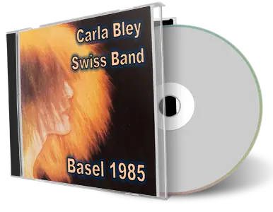 Front cover artwork of Carla Bley 1985-04-20 CD Basel Soundboard