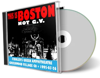 Front cover artwork of Boston 1995-07-26 CD Greenwood Village Audience