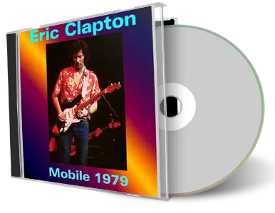 Front cover artwork of Eric Clapton 1979-04-22 CD Mobile Audience