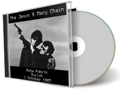 Front cover artwork of Jesus And Mary Chain 1987-10-01 CD Zurich Audience