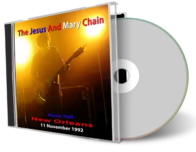 Front cover artwork of Jesus And Mary Chain 1992-11-11 CD New Orleans Audience