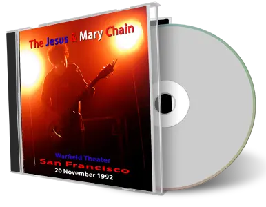 Front cover artwork of Jesus And Mary Chain 1992-11-20 CD San Francisco Audience