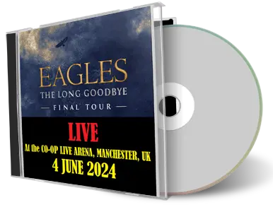 Front cover artwork of The Eagles 2024-06-04 CD Manchester Audience