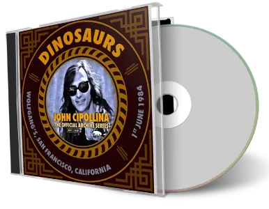 Front cover artwork of Dinosaurs 1984-06-01 CD San Francisco Soundboard