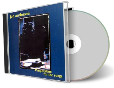 Front cover artwork of Jon Anderson Compilation CD Preparation For The Songs Soundboard