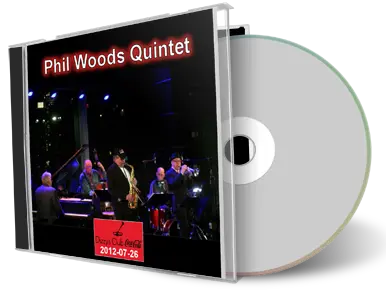 Front cover artwork of Phil Woods Quintet 2012-07-26 CD New York City Soundboard