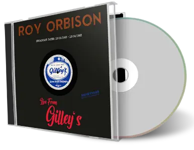 Front cover artwork of Roy Orbison Compilation CD Live From Gilleys Soundboard