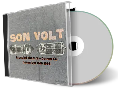 Front cover artwork of Son Volt 1995-12-16 CD Denver Audience