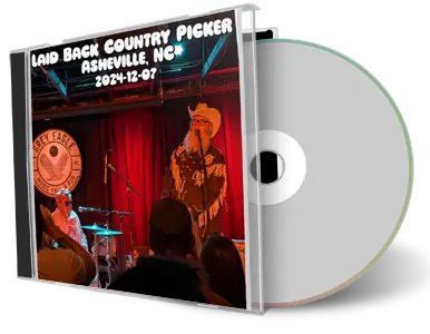 Front cover artwork of Laid Back Country Picker 2024-12-07 CD Asheville Audience