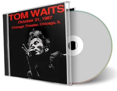 Front cover artwork of Tom Waits 1987-10-31 CD Chicago Audience