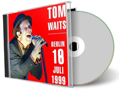 Front cover artwork of Tom Waits 1999-07-18 CD Berlin Audience