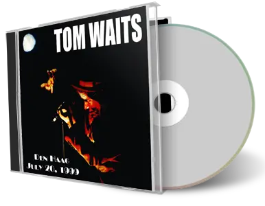 Front cover artwork of Tom Waits 1999-07-20 CD Den Haag  Audience