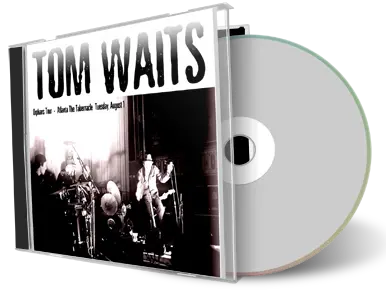 Front cover artwork of Tom Waits 2006-08-01 CD Atlanta Audience