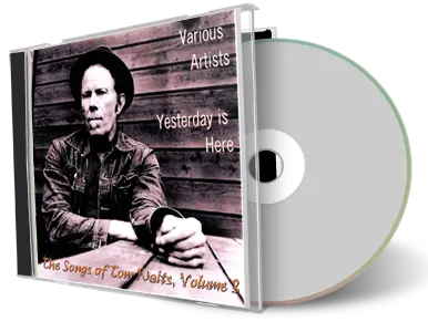 Front cover artwork of Tom Waits Compilation CD Yesterday Is Here Vol 5 Audience