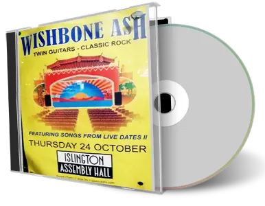 Front cover artwork of Wishbone Ash 2024-10-24 CD London Audience