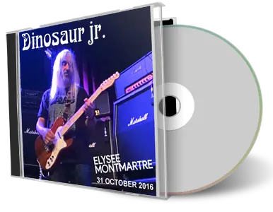 Artwork Cover of Dinosaur Jr 2016-10-31 CD Paris Audience