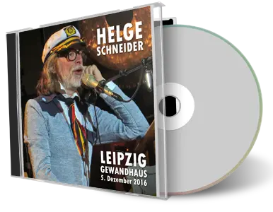 Artwork Cover of Helge Schneider 2016-12-05 CD Leipzig Audience