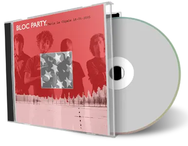 Artwork Cover of Bloc Party 2005-05-18 CD Paris Soundboard