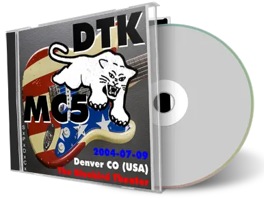 Artwork Cover of DTK MC5 2004-07-09 CD Denver Soundboard