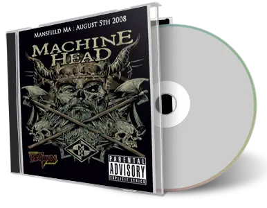 Artwork Cover of Machine Head 2008-08-05 CD Mansfield Audience