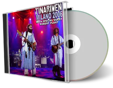 Artwork Cover of Tinariwen and Robert Plant 2006-05-04 CD Milan Soundboard