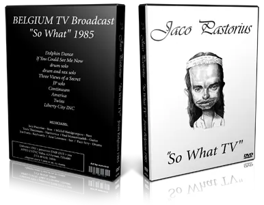 Jaco Pastorius 1985-02-00 DVD So What TV Proshot Live Show Recording