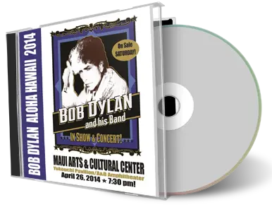 Artwork Cover of Bob Dylan 2014-04-26 CD Maui Audience