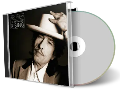 Artwork Cover of Bob Dylan Compilation CD High Water Rising 2001 Audience